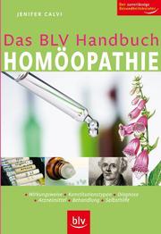 Das BLV Handbuch Homöopathie