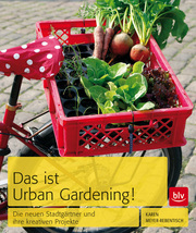 Das ist Urban Gardening! - Cover