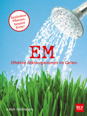 EM - Effektive Mikroorganismen im Garten - Cover