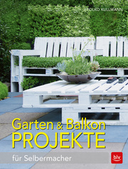 Garten & Balkon Projekte