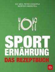 Sporternährung - Das Rezeptbuch - Cover
