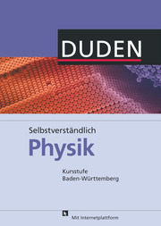 Selbstverständlich Physik - Baden-Württemberg - Kursstufe