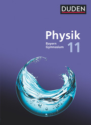 Duden Physik - Sekundarstufe II - Bayern Neubearbeitung - 11. Schuljahr - Cover