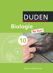 Biologie Na klar! - Mittelschule Sachsen - 10. Schuljahr
