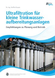 Ultrafiltration für kleine Trinkwasseraufbereitungsanlagen
