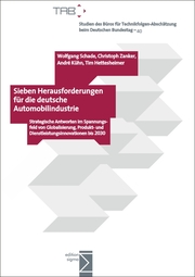 Sieben Herausforderungen für die deutsche Automobilindustrie
