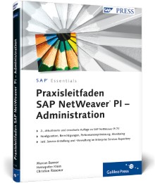 Praxisleitfaden SAP NetWeaver PI - Administration