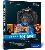 Canon EOS 550D - Das Kamerahandbuch