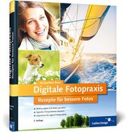 Digitale Fotopraxis - Rezepte für bessere Fotos - Cover