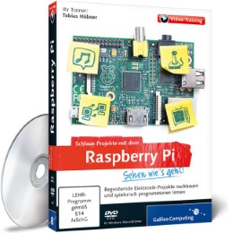 Schlaue Projekte mit dem Raspberry Pi