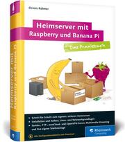 Heimserver mit Raspberry und Banana Pi - Cover