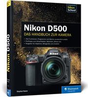 Nikon D500 - Das Handbuch zur Kamera