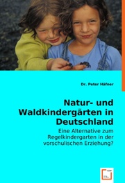Natur- und Waldkindergärten in Deutschland