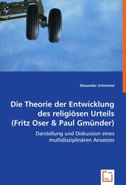 Die Theorie der Entwicklung des religiösen Urteils (Fritz Oser & Paul Gmünder) - Cover