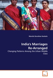 India's Marriages Re-Arranged