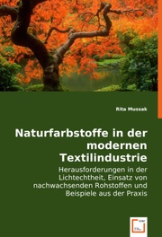 Naturfarbstoffe in der modernen Textilindustrie