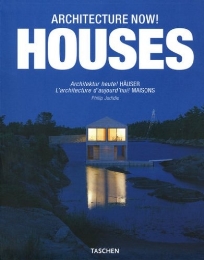 Architecture Now! Houses/Architektur heute! Häuser/ Le'architecture d'aujourd hui! Maisons