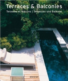 Terraces & Balconies/Terasses et Balcons/Terrassen und Balkone