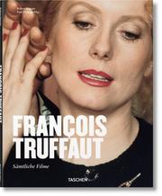 François Truffaut. Sämtliche Filme