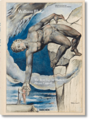 William Blake - Die Zeichnungen zu Dantes Göttlicher Komödie