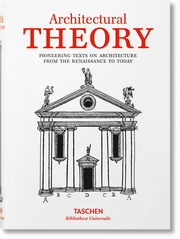 Architectural Theory. Pioneering Texts on Architecture from the Renaissance to T - Cover