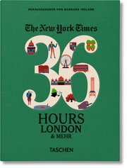 The New York Times - 36 Hours. London & mehr