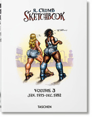 Robert Crumb. Sketchbook 3: Jan. 1975-Dec. 1982