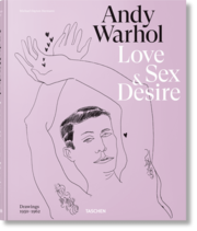 Andy Warhol. Love, Sex, and Desire. Drawings 1950-1962 - Cover