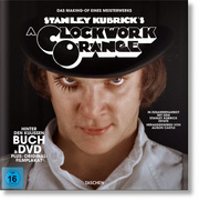 Stanley Kubricks Uhrwerk Orange