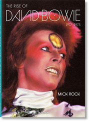 Mick Rock. The Rise of David Bowie. 1972-1973 - Cover
