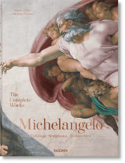 Michelangelo. Das vollständige Werk. Malerei, Skulptur, Architektur - Cover