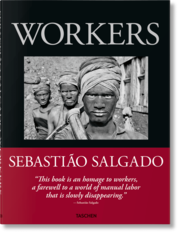Sebastião Salgado. Arbeiter. Zur Archäologie des Industriezeitalters - Cover