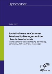 Social Software im Customer Relationship Management der chemischen Industrie