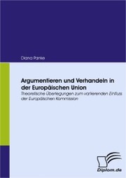Argumentieren und Verhandeln in der Europäischen Union