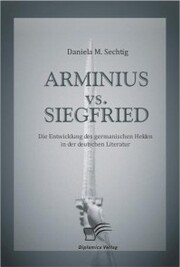 ARMINIUS vs. SIEGFRIED