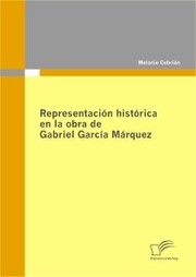 Representación histórica en la obra de Gabriel García Márquez