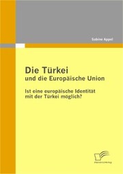 Die Türkei und die Europäische Union - Cover