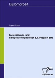 Entscheidungs- und Kategorisierungskriterien zur Anlage in ETFs