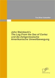 John Steinbeck's The Log From the Sea of Cortez und die zeitgenössische amerikanische Umweltbewegung