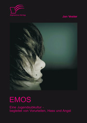 Emos: Eine Jugendsubkultur - begleitet von Vorurteilen, Hass und Angst!