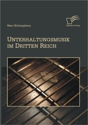Unterhaltungsmusik im Dritten Reich - Cover