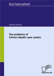 The problems of China's Health care system - Cover