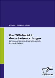 Das EFQM-Modell in Gesundheitseinrichtungen