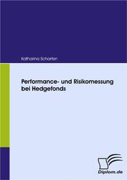 Performance- und Risikomessung bei Hedgefonds