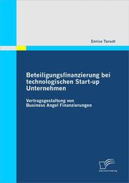 Beteiligungsfinanzierung bei technologischen Start-up Unternehmen
