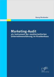 Marketing-Audit als Instrument der marktorientierten Unternehmensführung im Krankenhaus - Cover