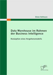 Data Warehouse im Rahmen der Business Intelligence - Cover