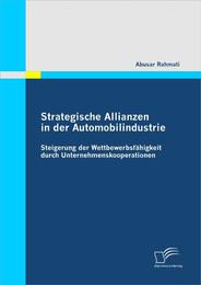 Strategische Allianzen in der Automobilindustrie: Steigerung der Wettbewerbsfähigkeit durch Unternehmenskooperationen - Cover