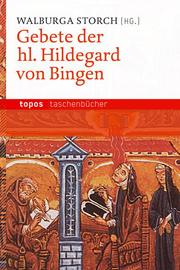 Gebete der hl.Hildegard von Bingen