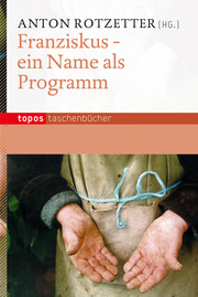 Franziskus - ein Name als Programm - Cover
